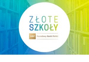 Read more about the article I Liceum Ogólnokształcące im. H. Sienkiewicza ZŁOTĄ SZKOŁĄ NBP